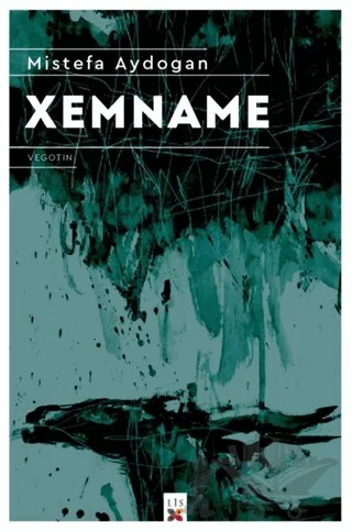 Xemname – Mistefa Aydoğan – Lis Basın Yayın kitap kapağı