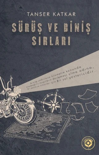 Sürüş ve Biniş Sırları – Tanser Katkar – Ayyıldız Kitap kitap kapağı