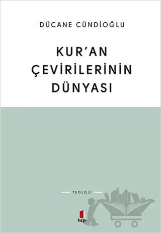 Kur’an Çevirilerinin Dünyası