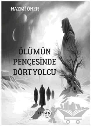 Ölümün Pençesinde Dört Yolcu