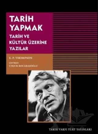 Tarih Yapmak