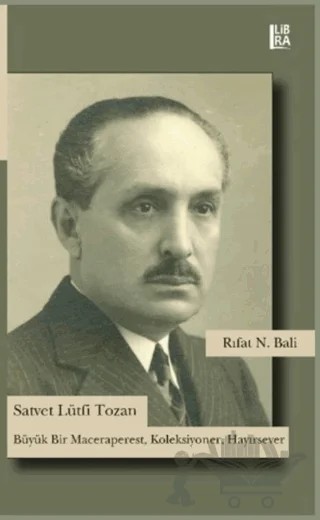 Satvet Lütfi Tozan – Rıfat N. Bali – Libra Yayınları kitap kapağı