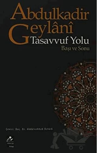 Tasavvuf Yolu Başı ve Sonu