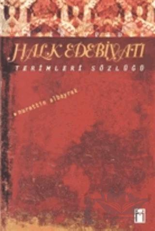 Ansiklopedik Halk Edebiyatı Terimleri Sözlüğü