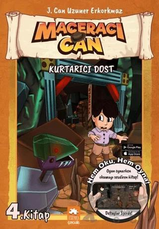 Kurtarıcı Dost - Maceracı Can