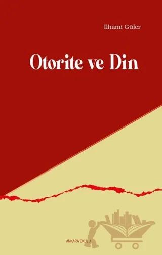 Otorite ve Din