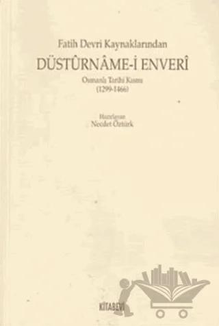 Fatih Devri Kaynaklarından Düsturname-i Enveri