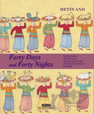 Forty Days and Forty Nights – Metin And – Yapı Kredi Yayınları kitap kapağı