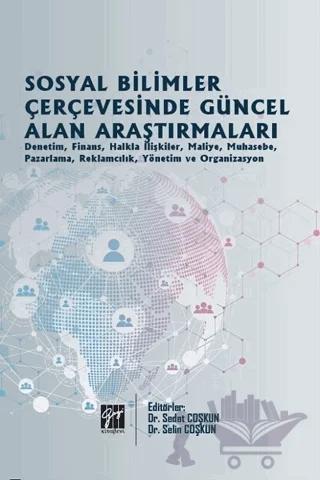 Sosyal Bilimler Çerçevesinde Güncel Alan Araştırmaları
