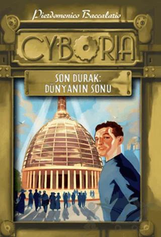 Cyboria 2 - Son Durak: Dünyanın Sonu