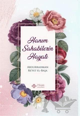 Hanım Sahabilerin Hayatı