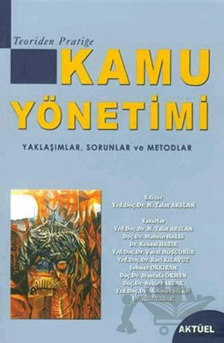 Teoriden Pratiğe Kamu Yönetimi