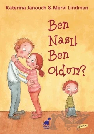 Ben Nasıl Ben Oldum? – Katerina Janouch – Dinozor Çocuk kitap kapağı