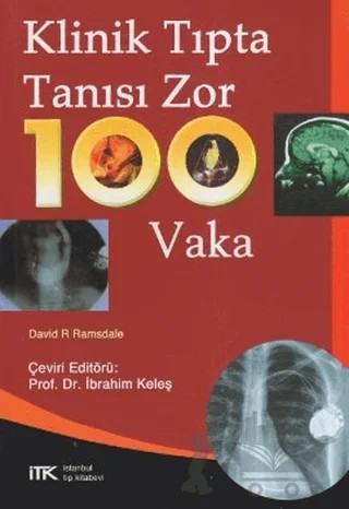 Klinik Tıpta Tanısı Zor 100 Vaka – David R. Ramsdale – İstanbul Tıp Kitabevi kitap kapağı