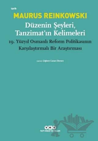 Düzenin Şeyleri, Tanzimat’ın Kelimeleri