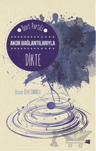 Akor Bağlantılarıyla Dikte