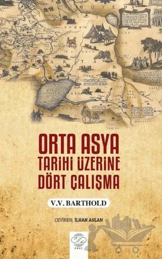 Orta Asya Tarihi Üzerine Dört Çalışma