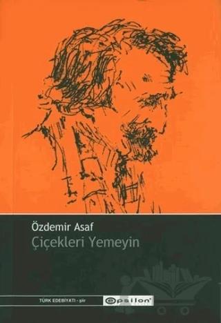 Çiçekleri Yemeyin