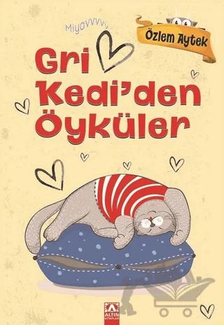 Gri Kedi’den Öyküler