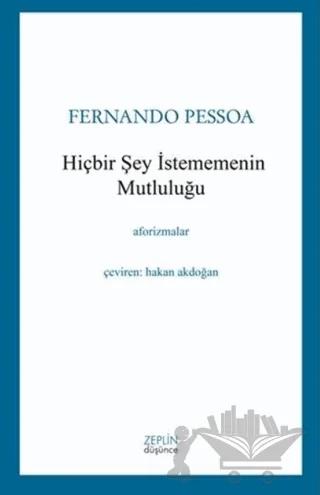 Hiçbir Şey İstememenin Mutluluğu