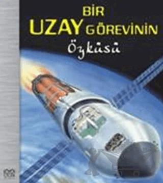 Bir Uzay Görevinin Öyküsü