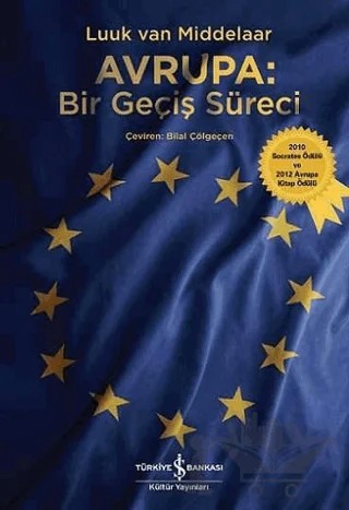 Avrupa: Bir Geçiş Süreci – Luuk van Middelaar – İş Bankası Kültür Yayınları kitap kapağı