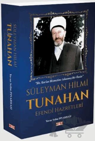 Süleyman Hilmi Tunahan Efendi Hazretleri