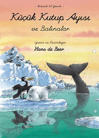Küçük Kutup Ayısı ve Balinalar (El Yazılı)