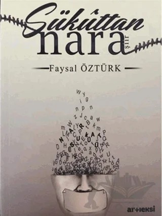 Sükuttan Nara – Faysal Öztürk – Artı Eksi Yayınları kitap kapağı