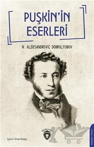 Puşkin’in Eserleri – N. A. Dobrolyubov – Dorlion Yayınları kitap kapağı