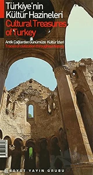 Türkiye’nin Kültür Hazineleri Antik Çağlardan Günümüze Kültür İzleri