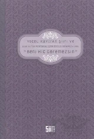 Yücel Kayıran Şiiri ve "Beni Hiç Göremezsin" – Ahmet Tüzün – Şiirden Yayıncılık kitap kapağı