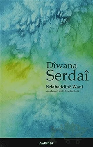 Diwana Serdai – Selahaddine Wani – Nubihar Yayınları kitap kapağı