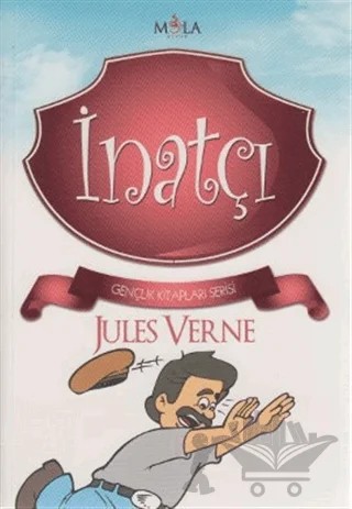 İnatçı – Jules Verne – Mola Kitap kitap kapağı