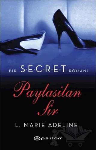 Paylaşılan Sır – L. Marie Adeline – Epsilon Yayınevi kitap kapağı