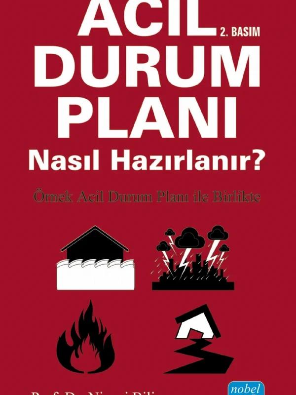 ACİL DURUM PLANI NASIL HAZIRLANIR? Örnek Acil Durum Planı ile Birlikte