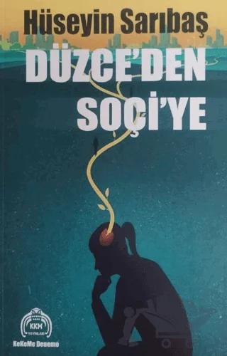 Düzce'den Soçi'ye