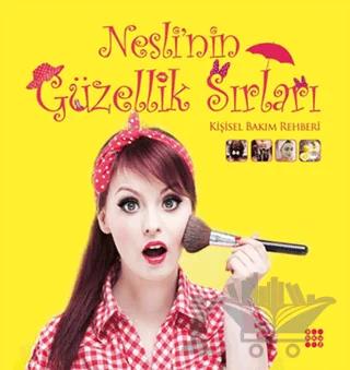 Nesli’nin Güzellik Sırları