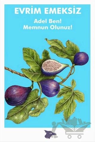 Adel Ben! Memnun Olunuz!
