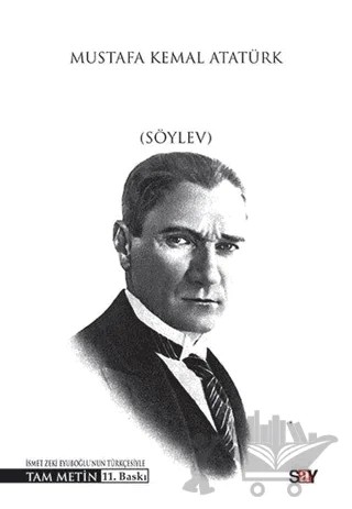 Nutuk (Söylev) – Mustafa Kemal Atatürk – Say Yayınları kitap kapağı