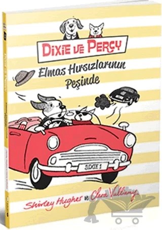 Dixie ve Percy : Elmas Hırsızlarının Peşinde – Shirley Hughes – Redhouse Kidz Yayınları kitap kapağı