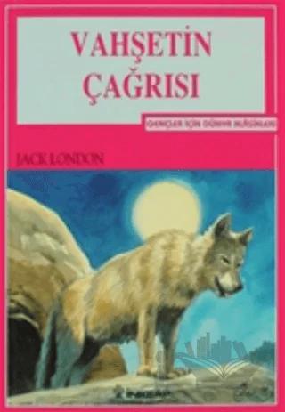 Vahşetin Çağrısı