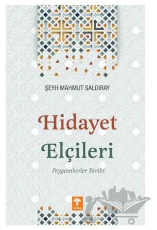 Hidayet Elçileri Peygamberler Tarihi