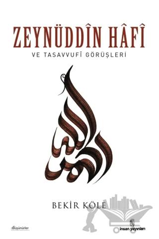 Zeynüddin Hafi ve Tasavvufi Görüşleri