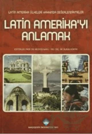 Latin Amerika'yı Anlamak