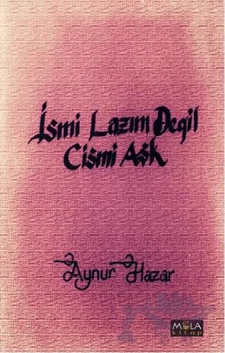 İsmi Lazım Değil Cismi Aşk