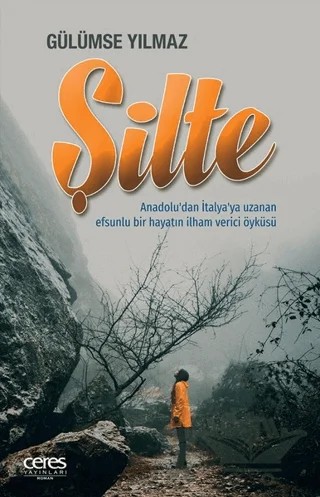 Şilte – Gülümse Yılmaz – Ceres Yayınları kitap kapağı