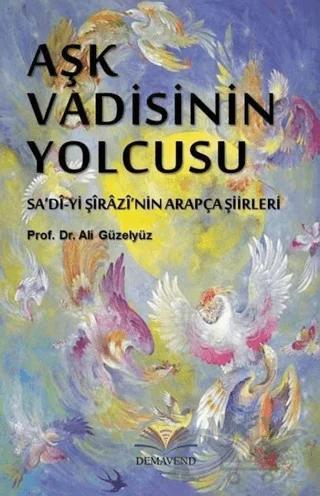 Aşk Vadisinin Yolcusu