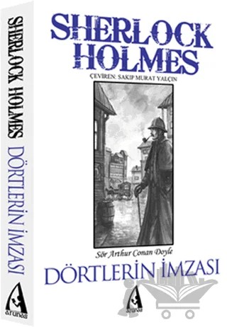 Sherlock Holmes - Dörtlerin İmzası – Sir Arthur Conan Doyle – Arunas Yayıncılık kitap kapağı