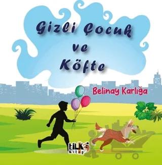 Gizli Çocuk ve Köfte